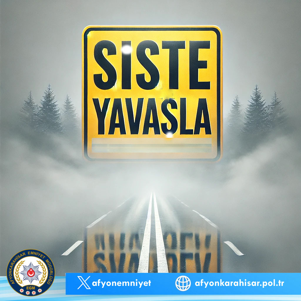 Sisli Havada Güvenli Sürüş İçin Uyarılar