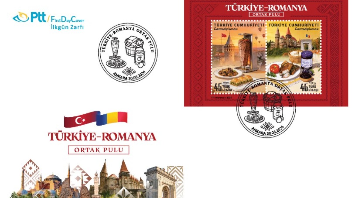 PTT’DEN “TÜRKİYE-ROMANYA ORTAK PULU” KONULU ANMA PULU VE İLKGÜN ZARFI