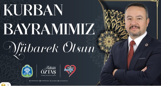 Sandıklı Belediye Başkanı Adnan Öztaş'ın Bayram mesajı