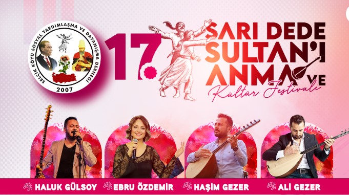 Selçik'te 17. Sarı Dede Sultan'ı Anma ve Kültür Festivali Düzenlenecek