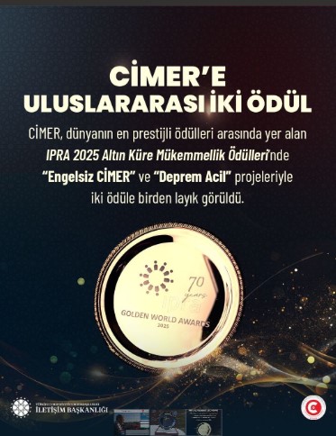 CİMER’E IPRA ALTIN KÜRE MÜKEMMELLİK ÖDÜLLERİ’NDEN İKİ KATEGORİDE ÖDÜL