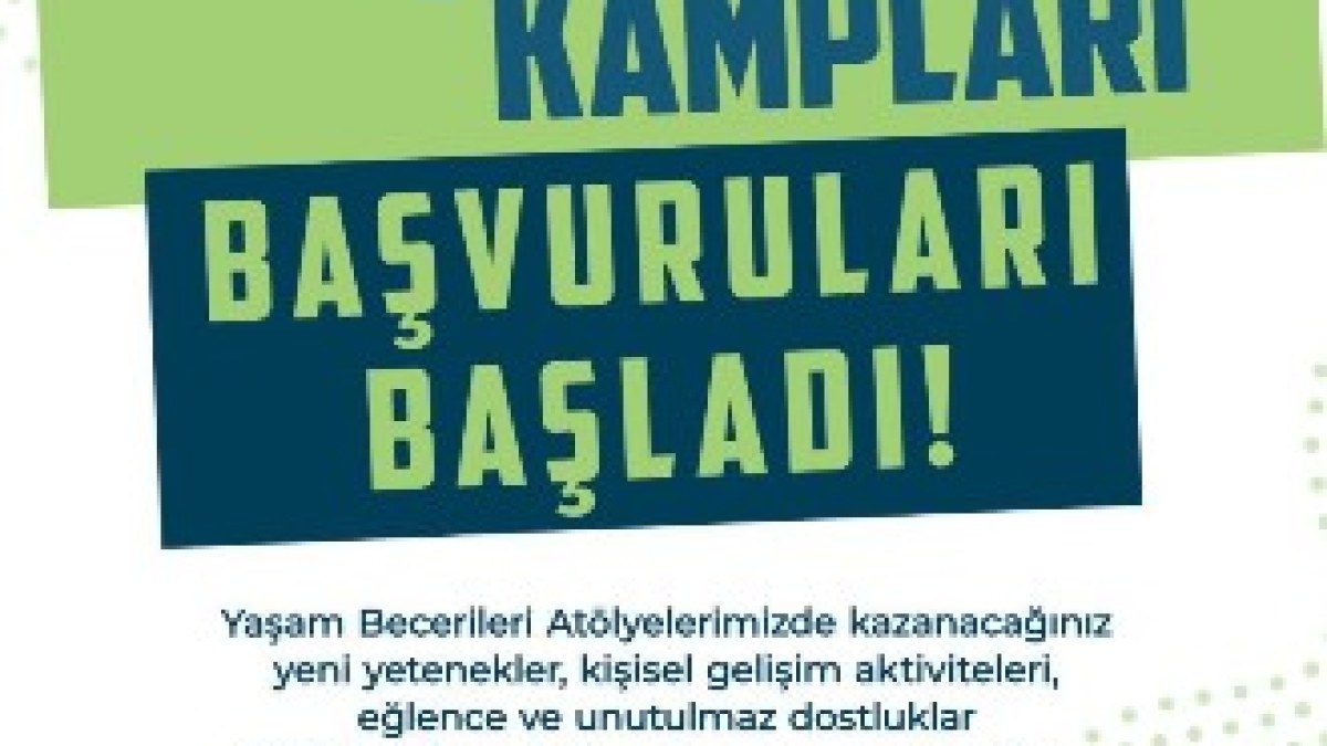GENÇLİK KAMPLARI BAŞVURULARI BAŞLADI