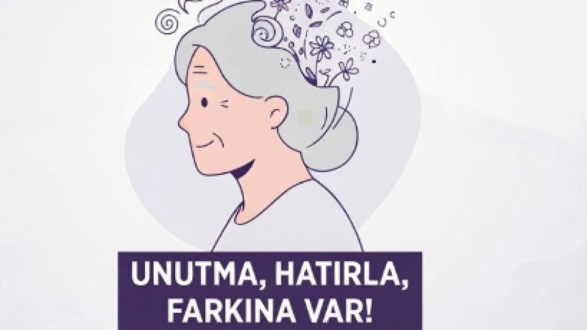 21 EYLÜL DÜNYA ALZHEİMER GÜNÜ
