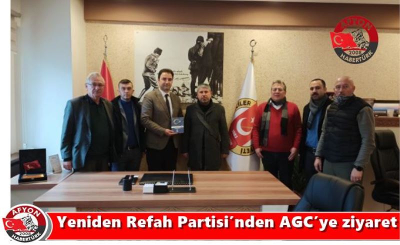 Yeniden Refah Partisi’nden AGC’ye ziyaret